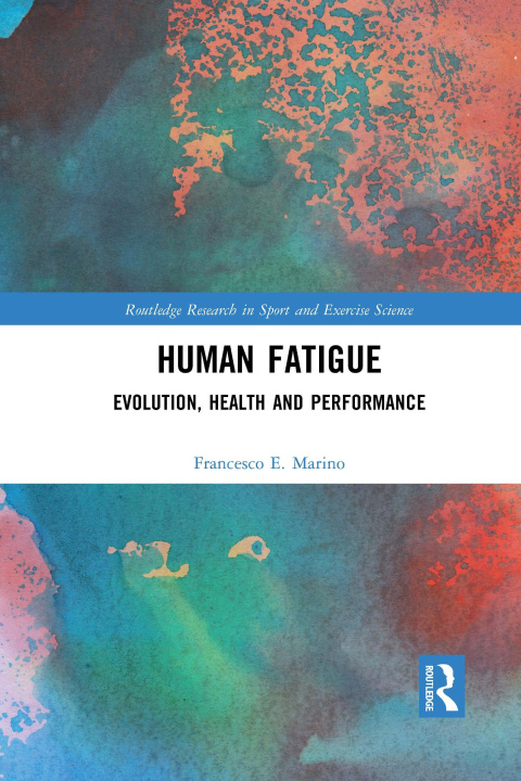 Libro Human Fatigue Francesco Marino