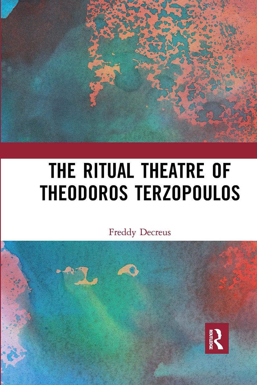 Kniha Ritual Theatre of Theodoros Terzopoulos Freddy Decreus