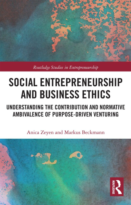 Kniha Social Entrepreneurship and Business Ethics Zeyen