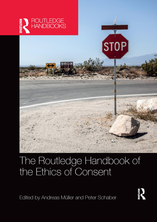 Книга Routledge Handbook of the Ethics of Consent 