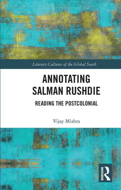 Buch Annotating Salman Rushdie Vijay Mishra