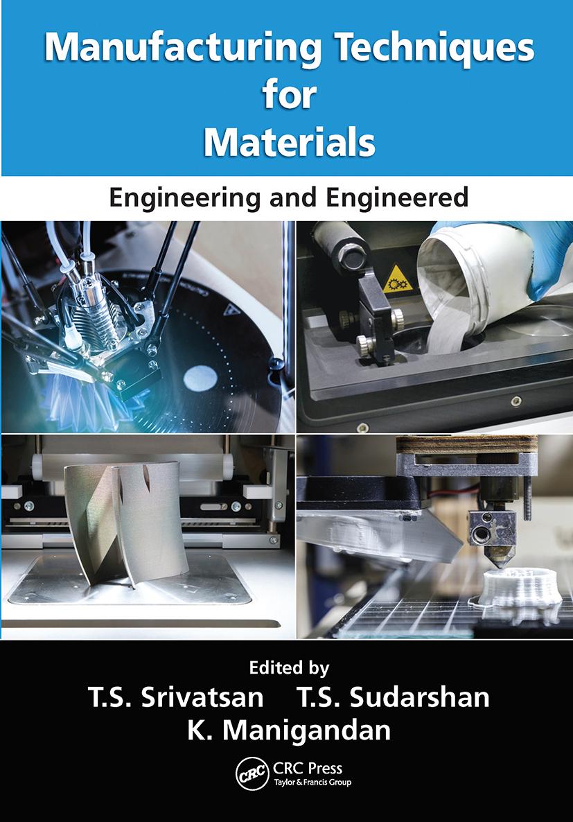 Knjiga Manufacturing Techniques for Materials T S Sudarshan