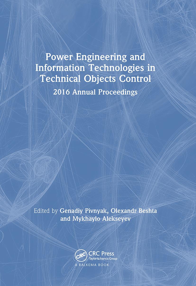 Knjiga Power Engineering and Information Technologies in Technical Objects Control Genadiy Pivnyak