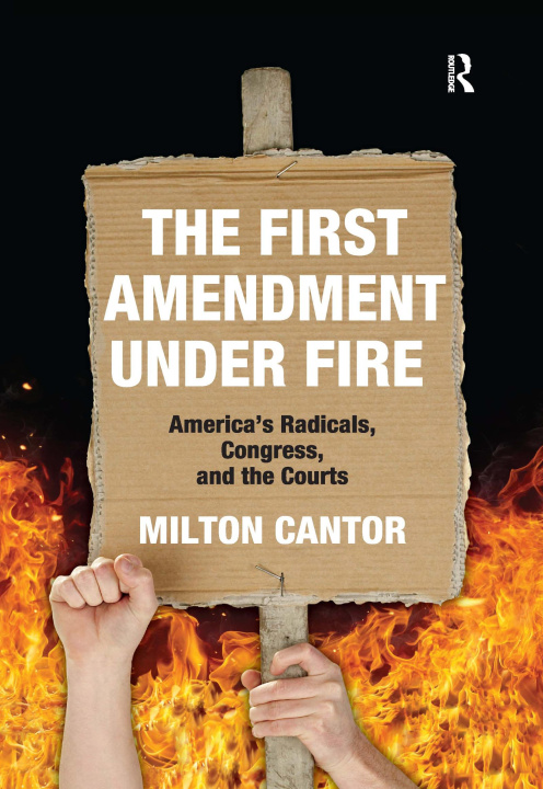 Buch First Amendment Under Fire Milton Cantor