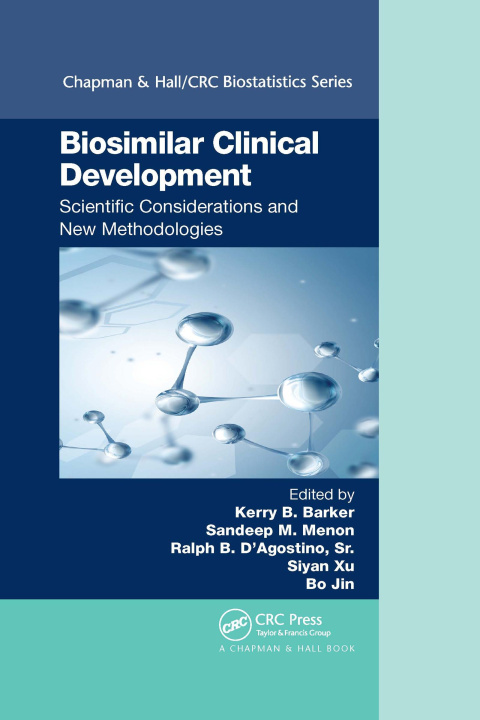 Buch Biosimilar Clinical Development: Scientific Considerations and New Methodologies Kerry B. Barker