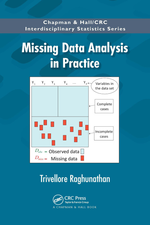 Knjiga Missing Data Analysis in Practice Trivellore Raghunathan
