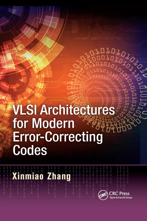 Βιβλίο VLSI Architectures for Modern Error-Correcting Codes Xinmiao Zhang