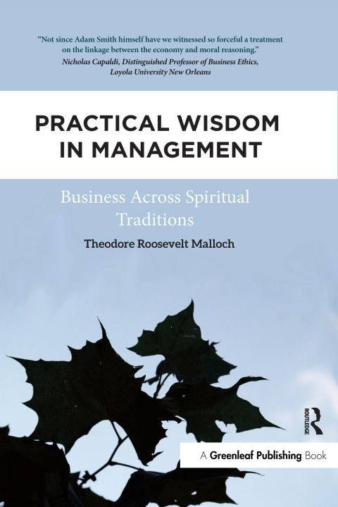 Buch Practical Wisdom in Management Theodore Roosevelt Malloch
