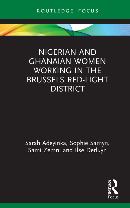 Книга Nigerian and Ghanaian Women Working in the Brussels Red-Light District Adeyinka