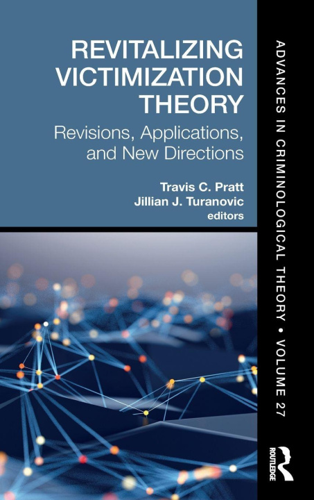 Knjiga Revitalizing Victimization Theory Travis C. Pratt