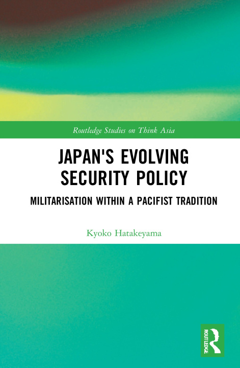 Libro Japan's Evolving Security Policy Kyoko Hatakeyama