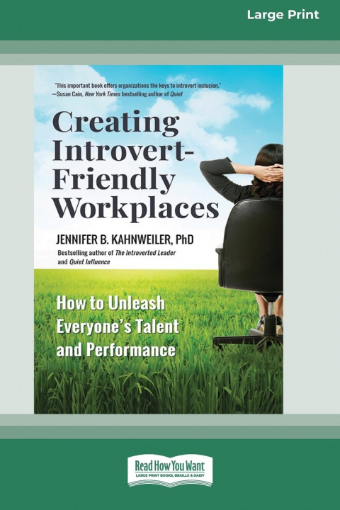 Book Creating Introvert-Friendly Workplaces Jennifer Kahnweiler