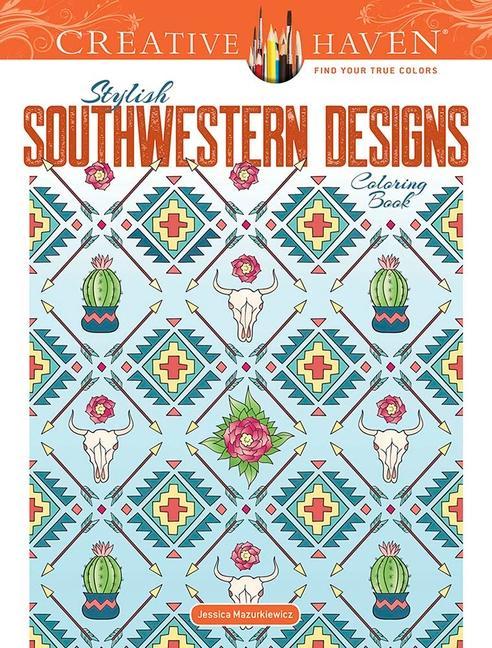 Книга Creative Haven Stylish Southwestern Designs Coloring Book Jessica Mazurkiewicz