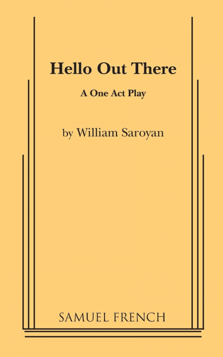 Kniha Hello Out There William Saroyan