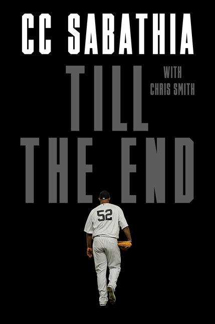 Book Till the End CC Sabathia