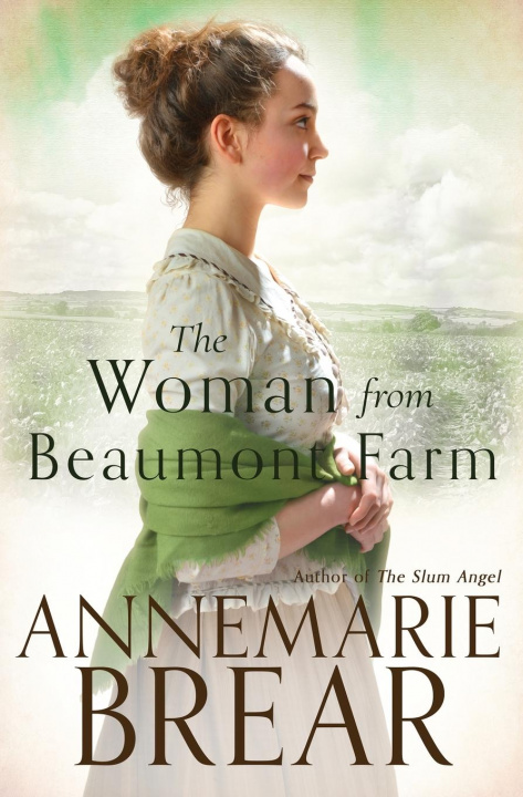 Knjiga Woman from Beaumont Farm Brear AnneMarie Brear
