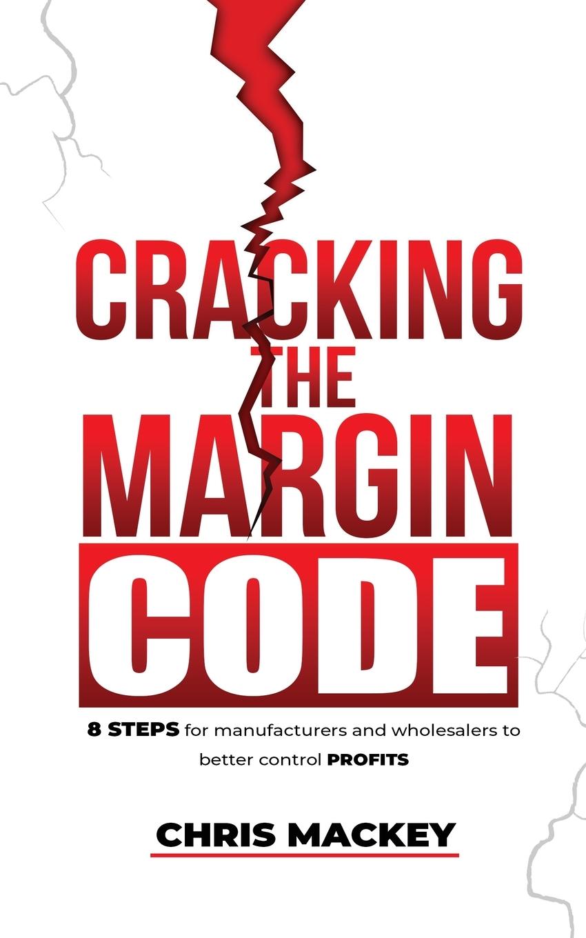 Knjiga Cracking the Margin Code Chris Mackey