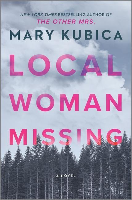 Kniha Local Woman Missing: A Novel of Domestic Suspense 