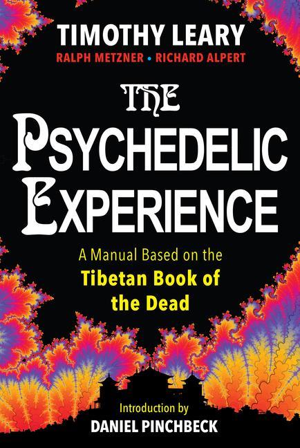 Kniha Psychedelic Experience Richard Alpert