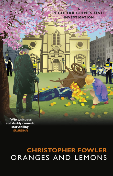 Könyv Bryant & May - Oranges and Lemons Christopher Fowler