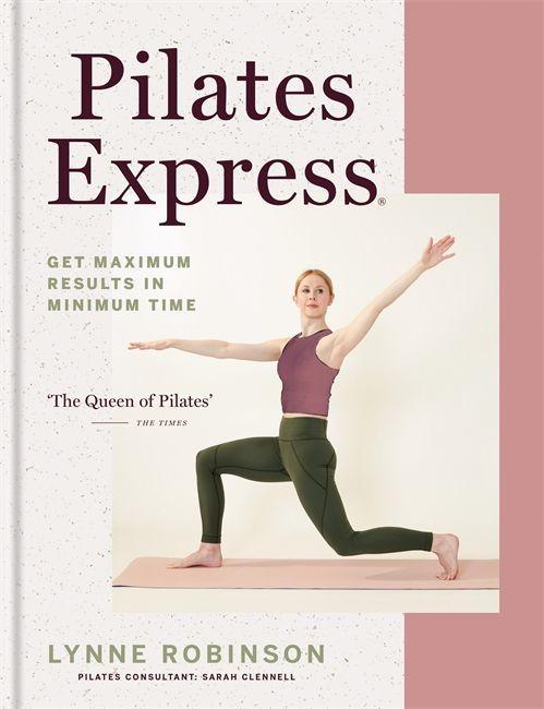 Kniha Pilates Express Lynne Robinson