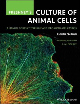 Книга Freshney's Culture of Animal Cells - A Manual of Basic Technique and Specialized Applications, 8th Edition AMANDA CAPES-DAVIS