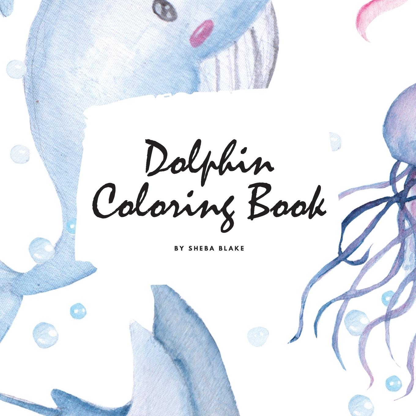 Könyv Dolphin Coloring Book for Children (8.5x8.5 Coloring Book / Activity Book) 