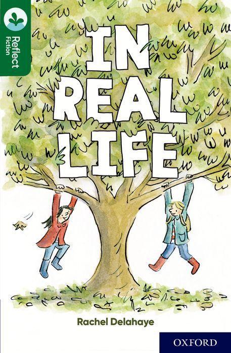 Carte Oxford Reading Tree TreeTops Reflect: Oxford Reading Level 12: In Real Life 