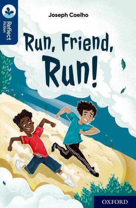 Kniha Oxford Reading Tree TreeTops Reflect: Oxford Reading Level 14: Run, Friend, Run! 
