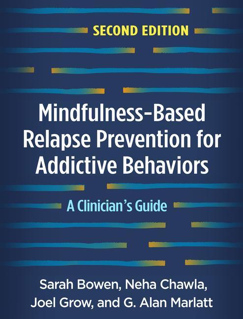 Carte Mindfulness-Based Relapse Prevention for Addictive Behaviors Bowen