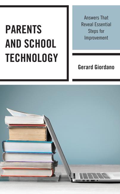 Kniha Parents and School Technology Gerard Giordano