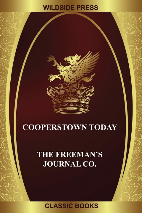 Knjiga Cooperstown Today The Freeman's Journal Co.