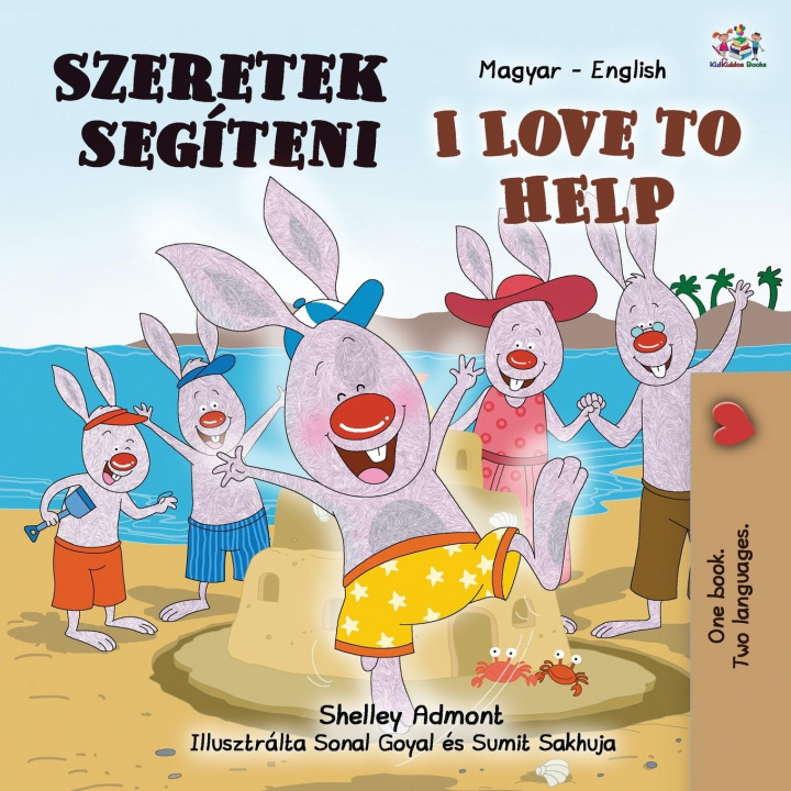 Carte I Love to Help (Hungarian English Bilingual Book for Kids) Kidkiddos Books