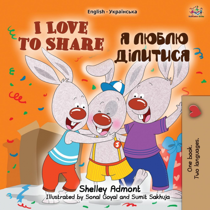 Kniha I Love to Share (English Ukrainian Bilingual Book for Kids) Kidkiddos Books