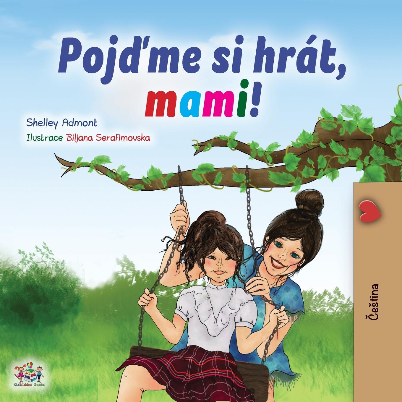 Kniha Let's play, Mom! (Czech Children's Book) Kidkiddos Books