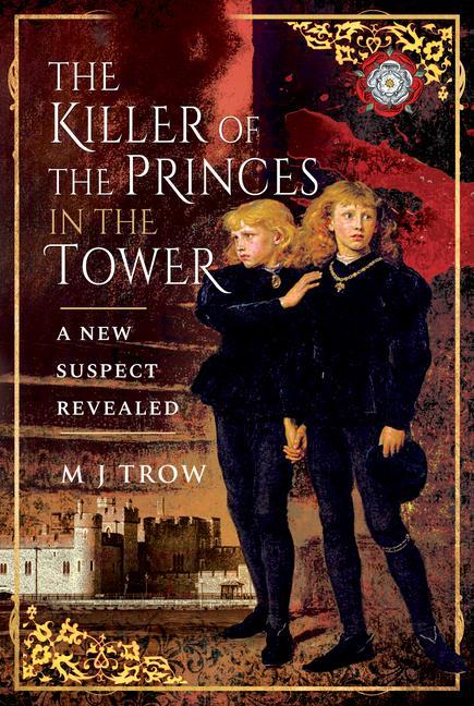 Kniha Killer of the Princes in the Tower M J TROW