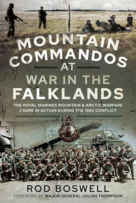 Kniha Mountain Commandos at War in the Falklands RODNEY BOSWELL