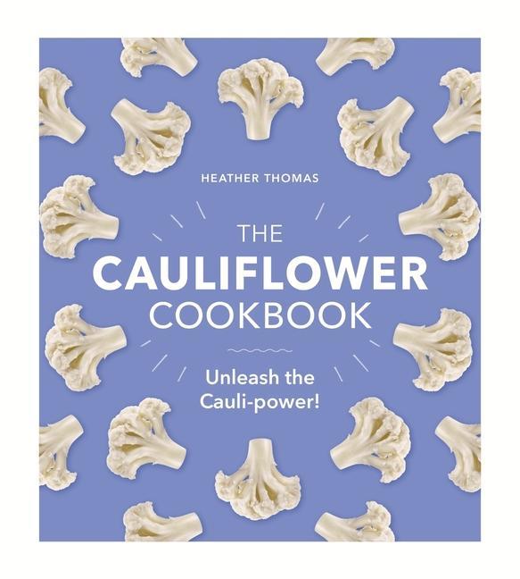 Knjiga Cauliflower Cookbook Heather Thomas