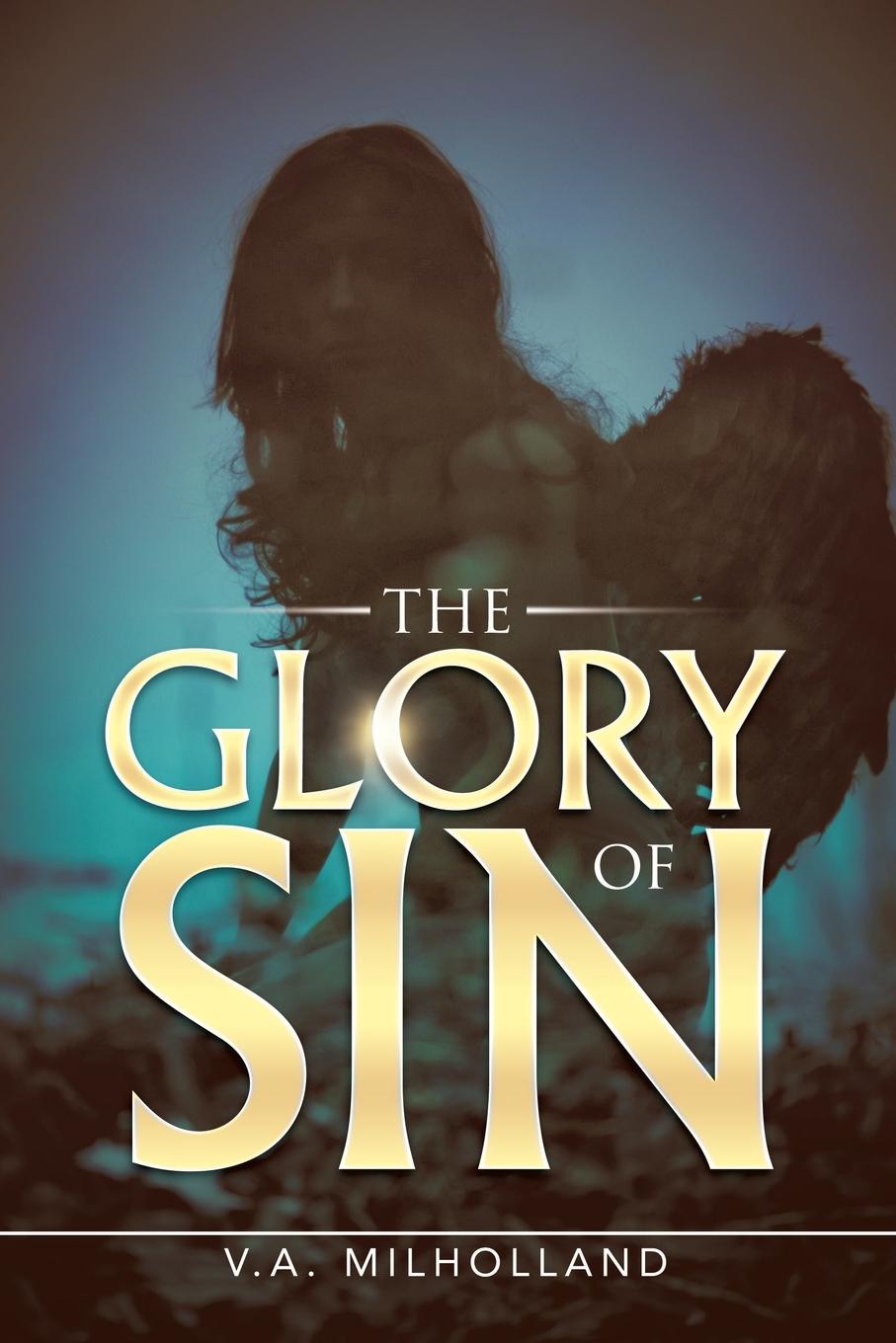 Knjiga Glory of Sin V.A. MILHOLLAND