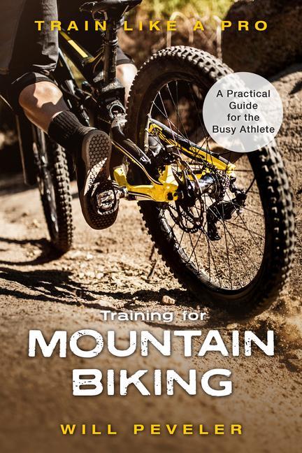 Book Training for Mountain Biking Will Peveler