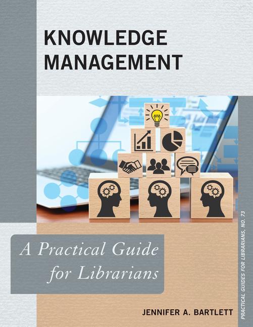 Knjiga Knowledge Management Jennifer A. Bartlett