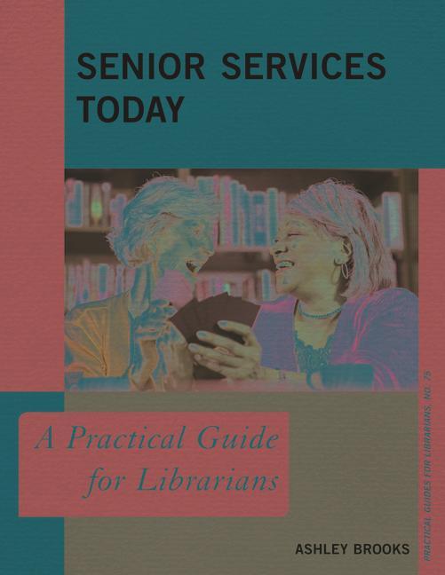 Livro Senior Services Today Ashley Brooks