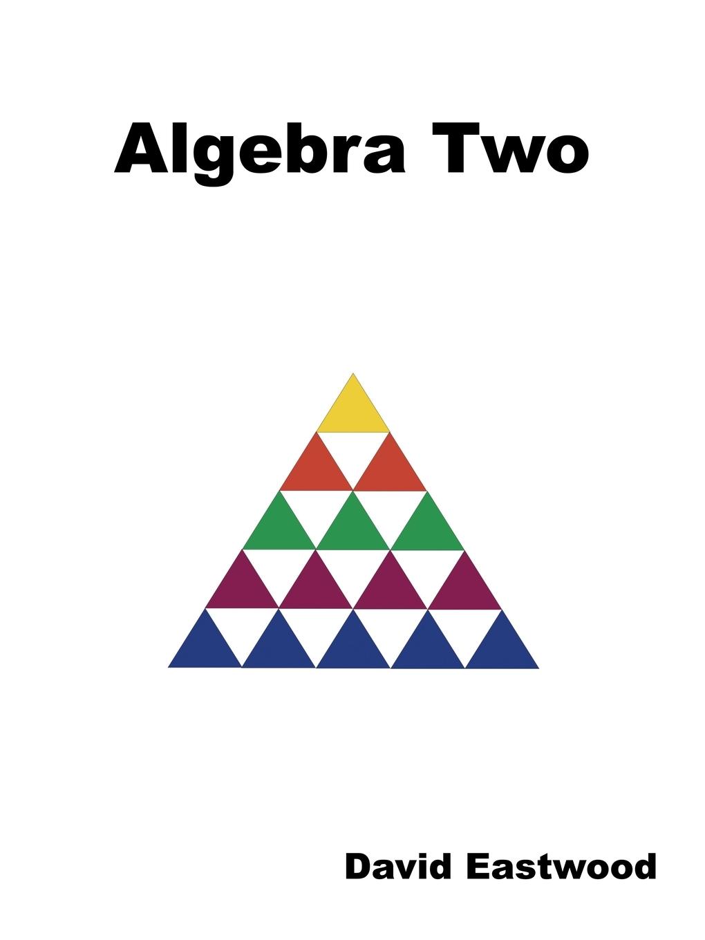 Knjiga Algebra Two Eastwood David Eastwood