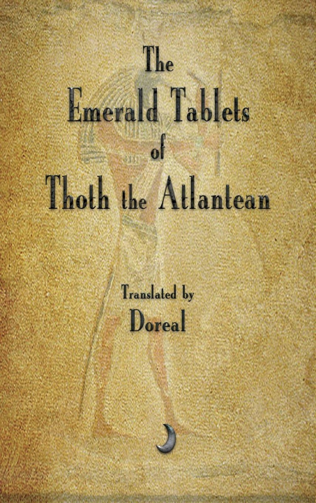 Könyv Emerald Tablets of Thoth The Atlantean 