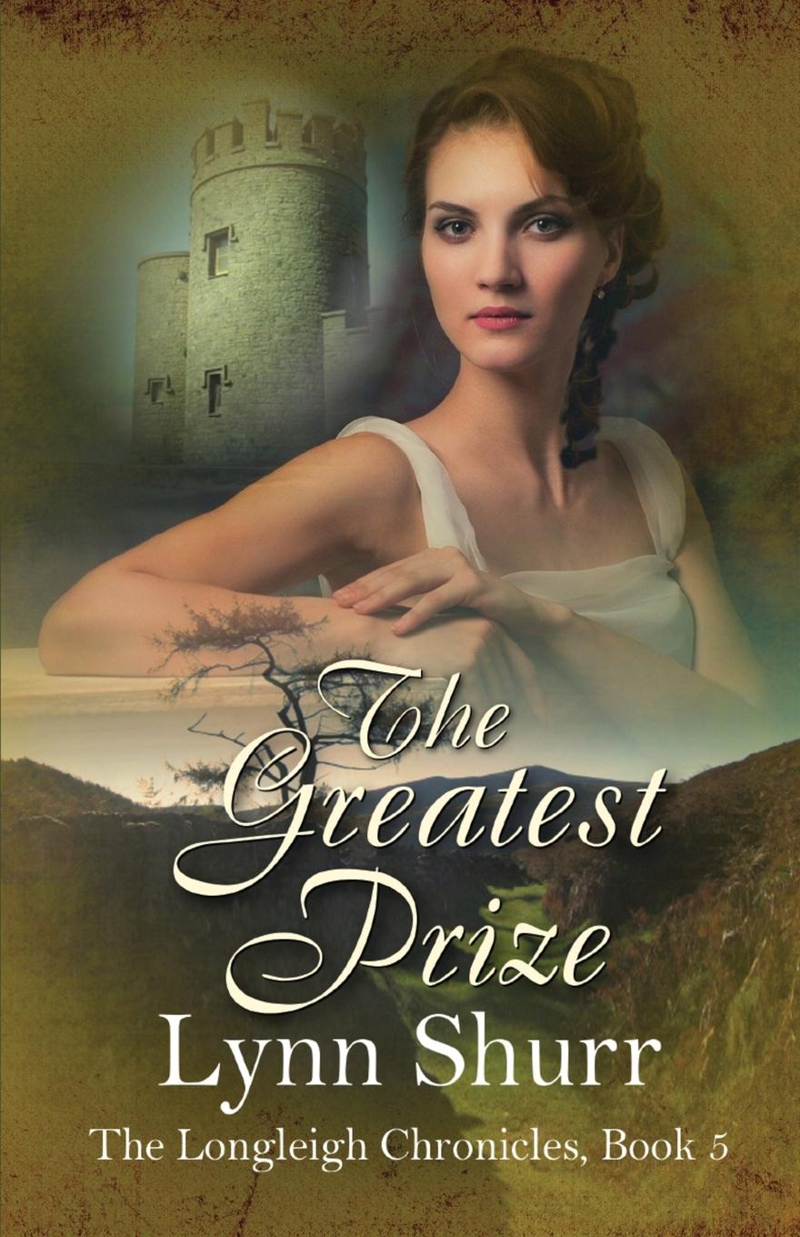 Knjiga Greatest Prize Lynn Shurr