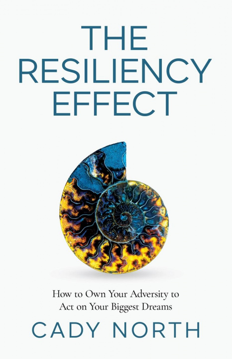 Knjiga Resiliency Effect Cady North