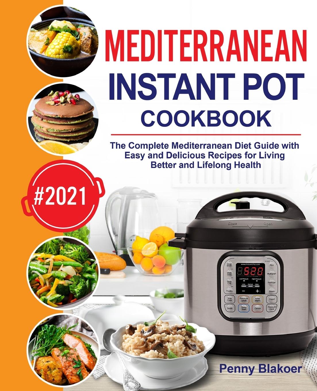 Kniha Mediterranean Instant Pot Cookbook 