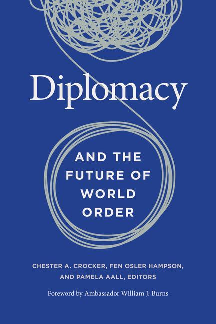 Kniha Diplomacy and the Future of World Order 