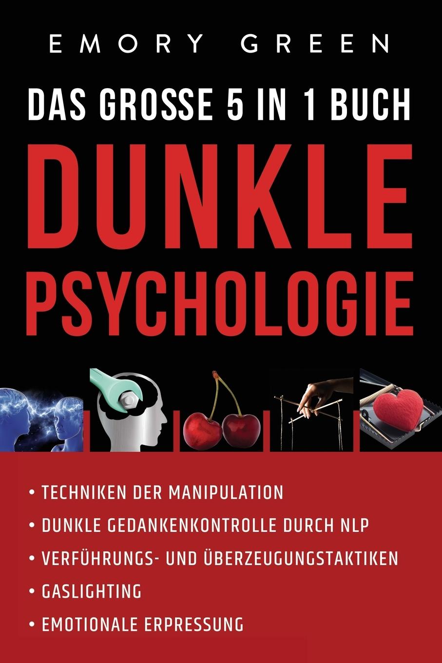 Kniha Dunkle Psychologie - Das grosse 5 in 1 Buch 