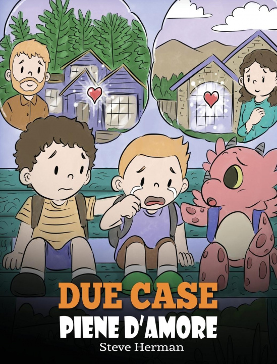 Libro Due case piene d'amore Steve Herman